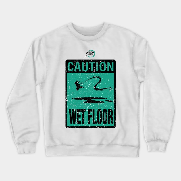 DEMON SLAYER SEASON 2: CAUTION WET FLOOR (GRUNGE STYLE) Crewneck Sweatshirt by FunGangStore